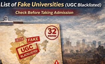फर्जी विश्वविद्यालयों से सावधान: UGC की सूची अवश्य देखें
